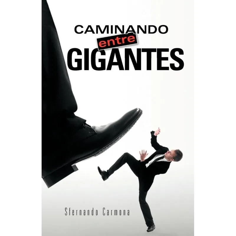 Caminando Entre Gigantes
