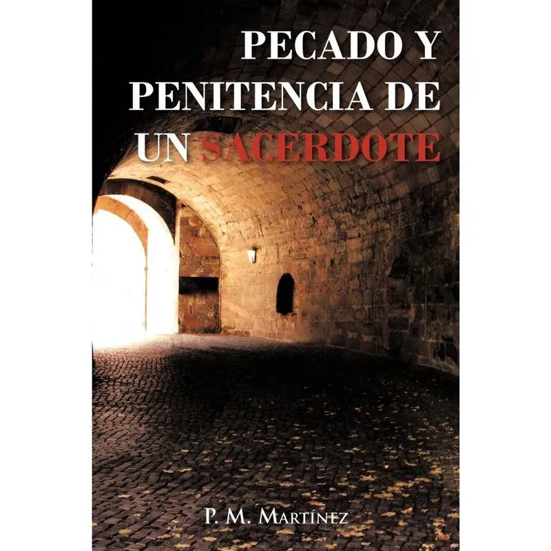 Pecado y Penitencia de Un Sacerdote