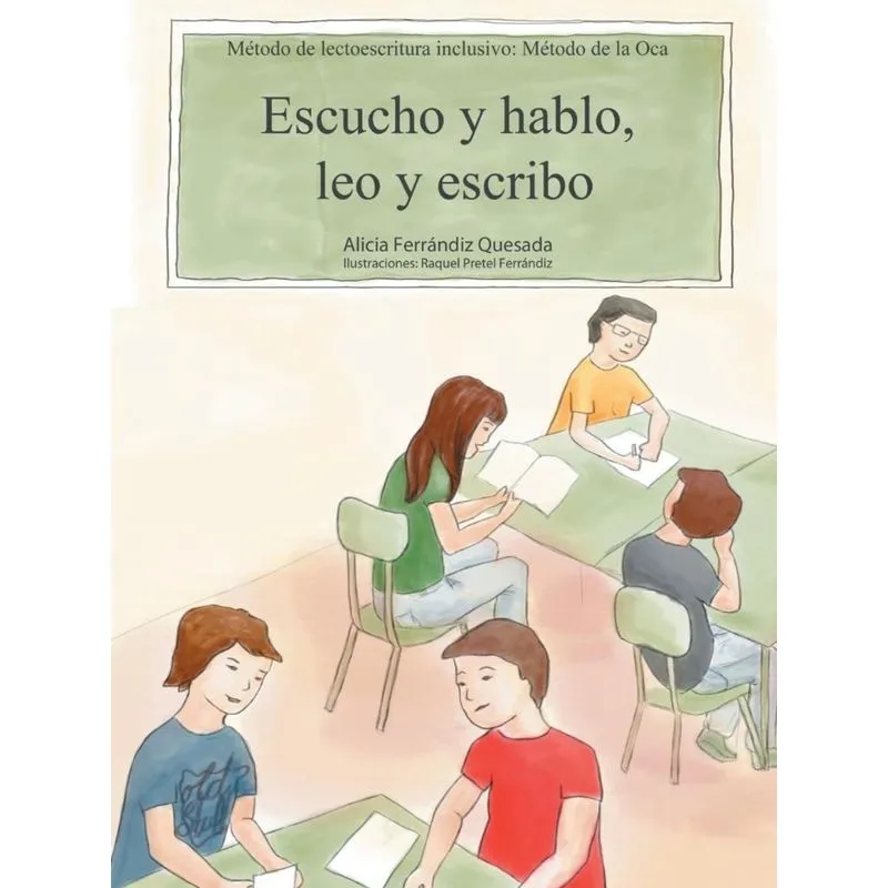Escucho y Hablo, Leo y Escribo
