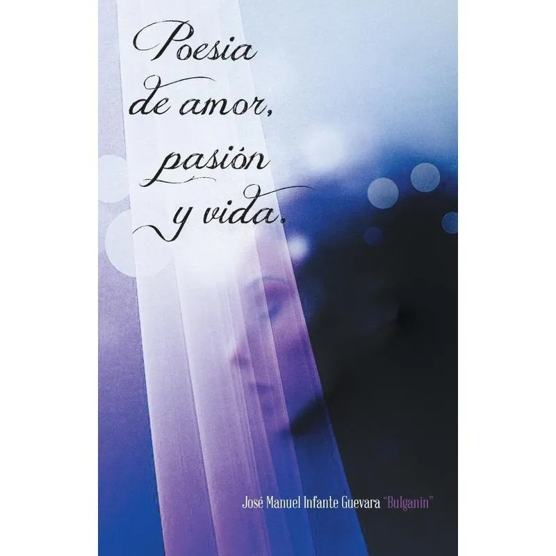 Poesia de Amor, Pasion y Vida.