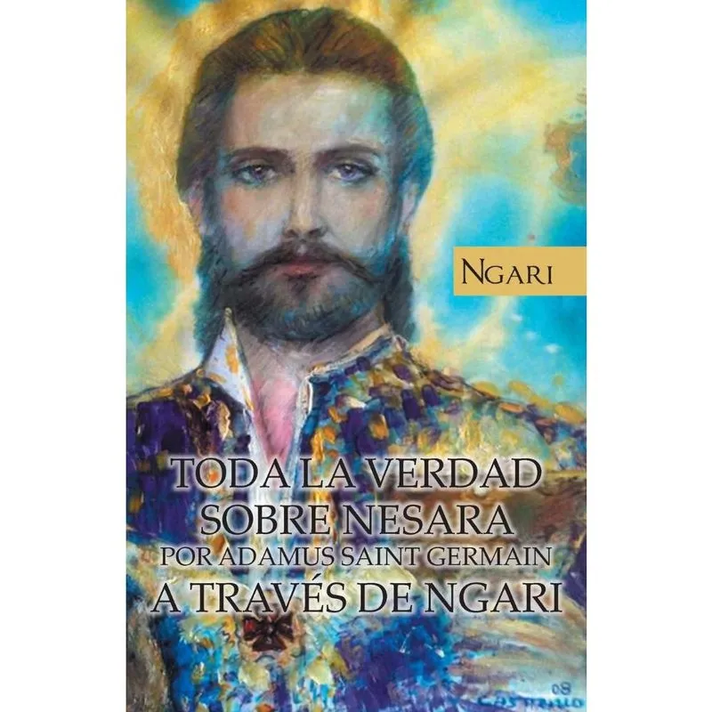 Toda La Verdad Sobre Nesara Por Adamus Saint Germain a Traves de Ngari