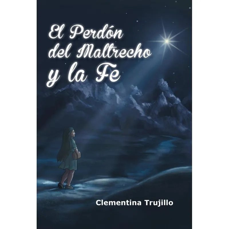 El Perdon del Maltrecho y La Fe