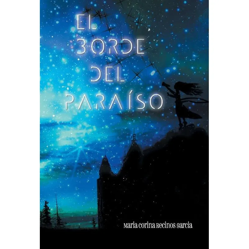 El Borde del Paraiso