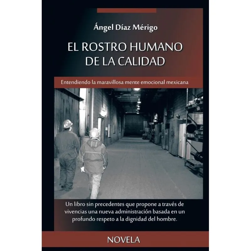 El Rostro Humano de La Calidad
