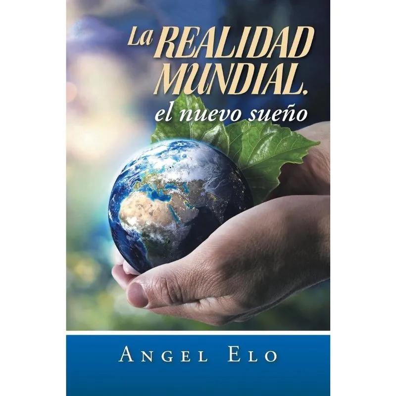 La realidad mundial, el nuevo sueo