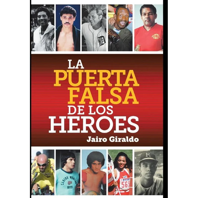 La Puerta Falsa De Los Héroes