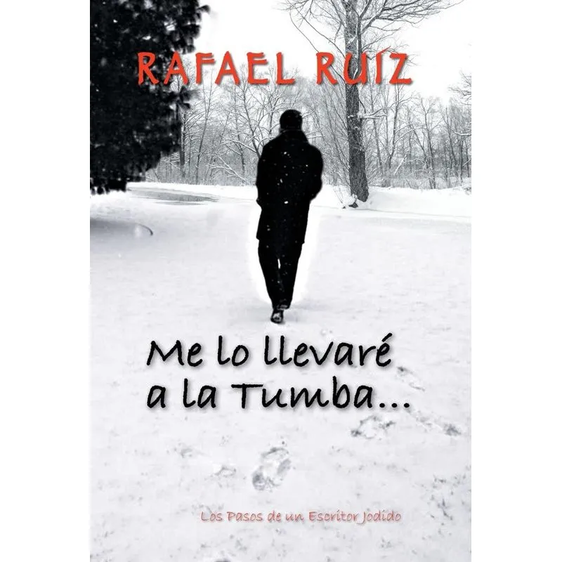 Me Lo Llevare a la Tumba...