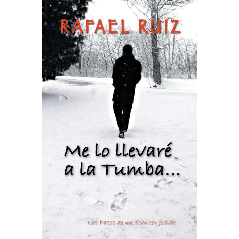 Me Lo Llevare a la Tumba...