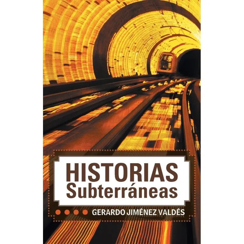 Historias Subterraneas