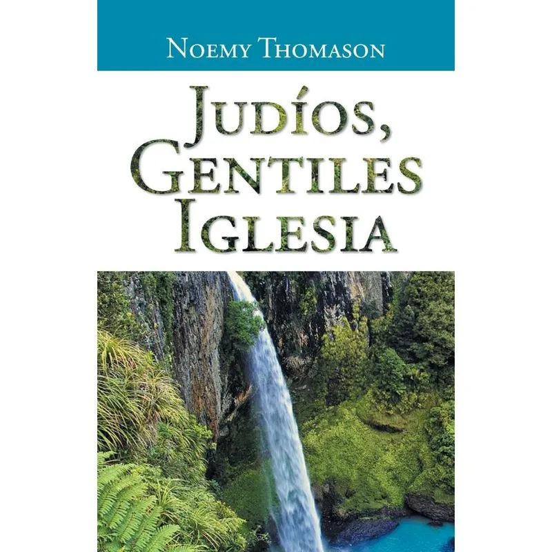 Judios, Gentiles Iglesia