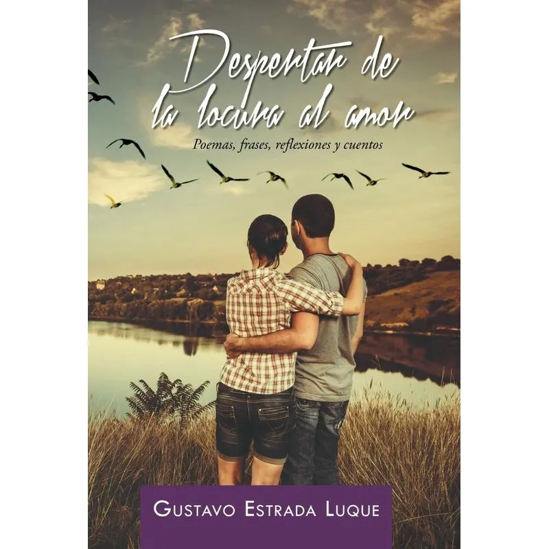 Despertar de la locura al amor