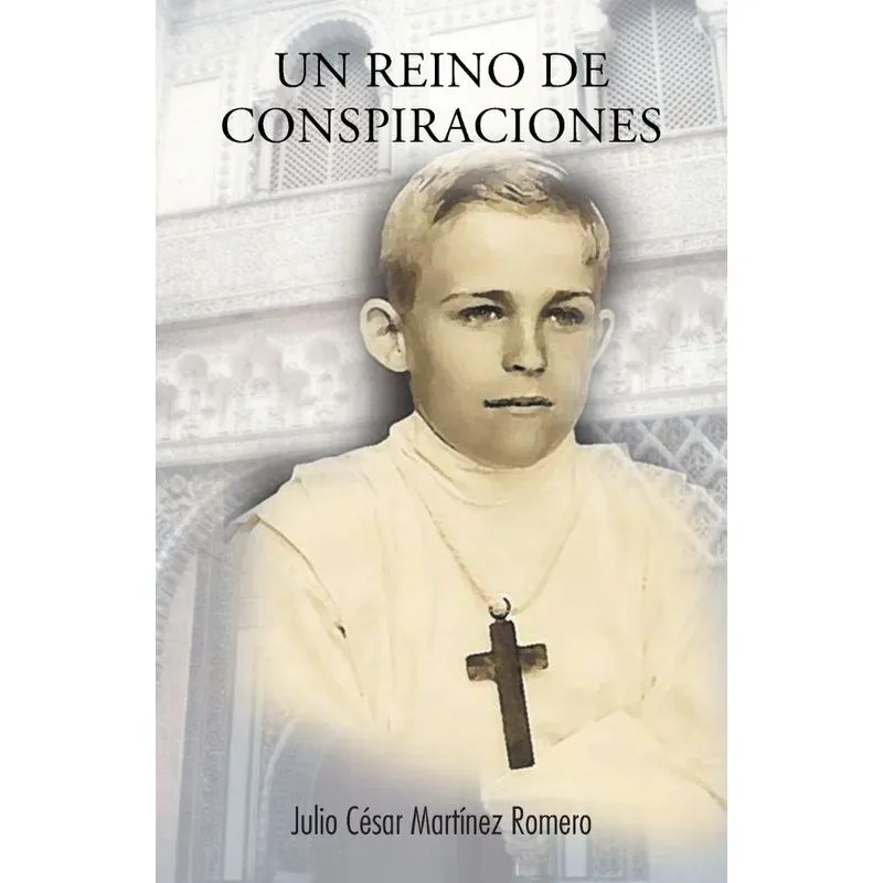 Un reino de conspiraciones