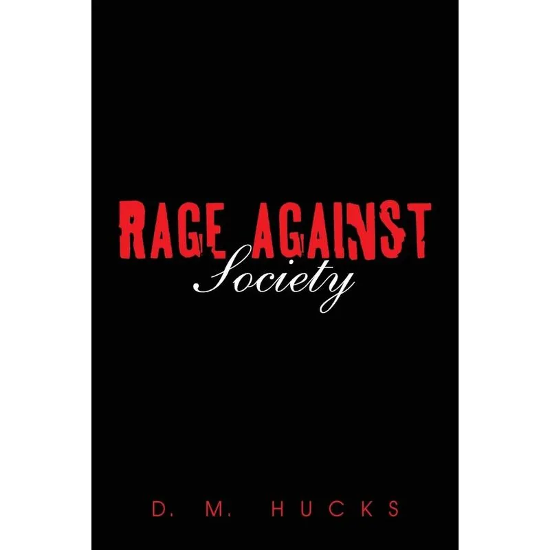 Rage Against Society
