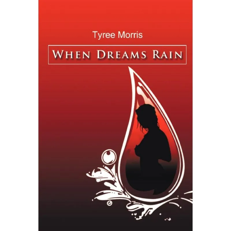 When Dreams Rain