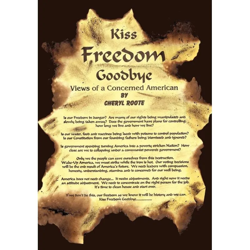 Kiss Freedom Goodbye