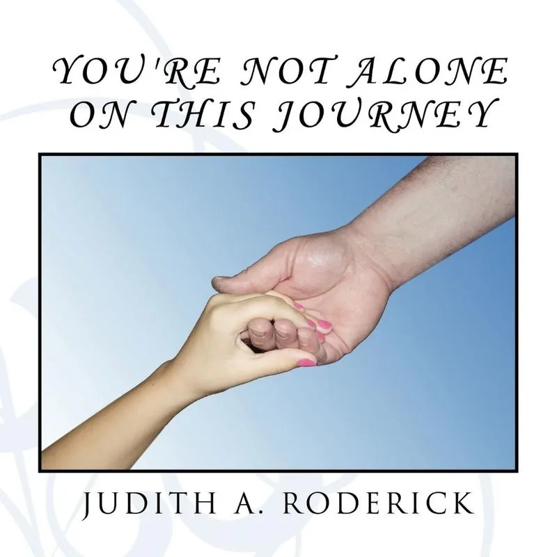 Youre Not Alone On This Journey