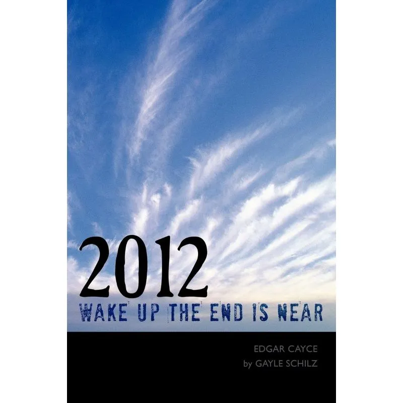 2012 Wake Up The End is Near
