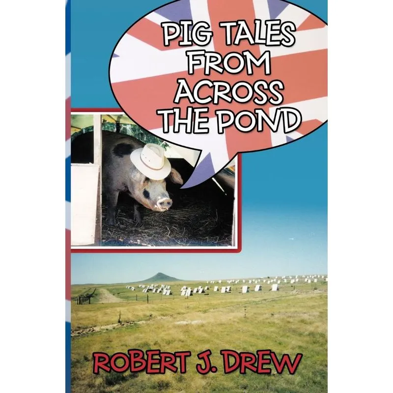 Pig Tales From Across the Pond