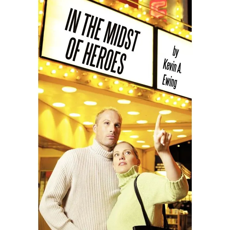 In The Midst Of Heroes