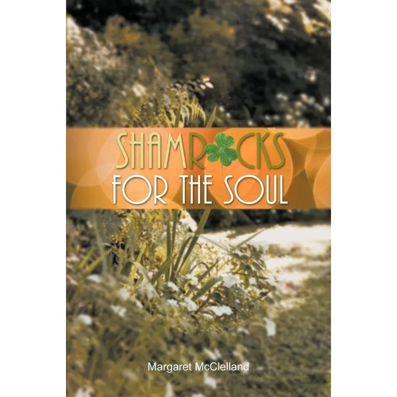 Shamrocks For The Soul