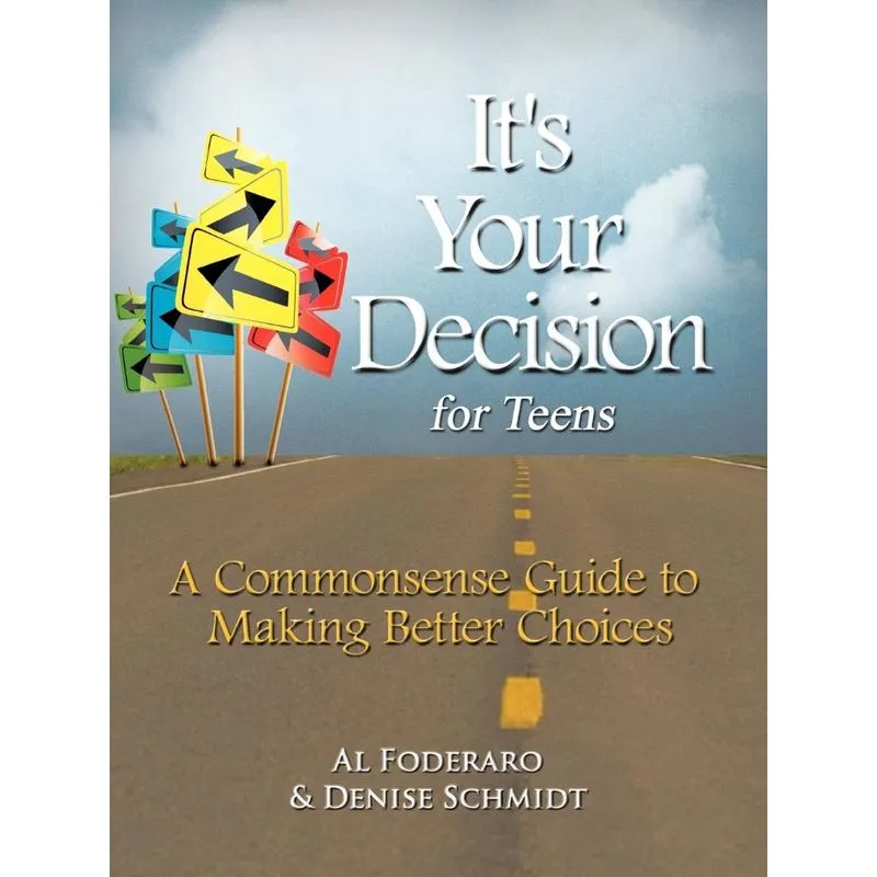 Its Your Decision for Teens