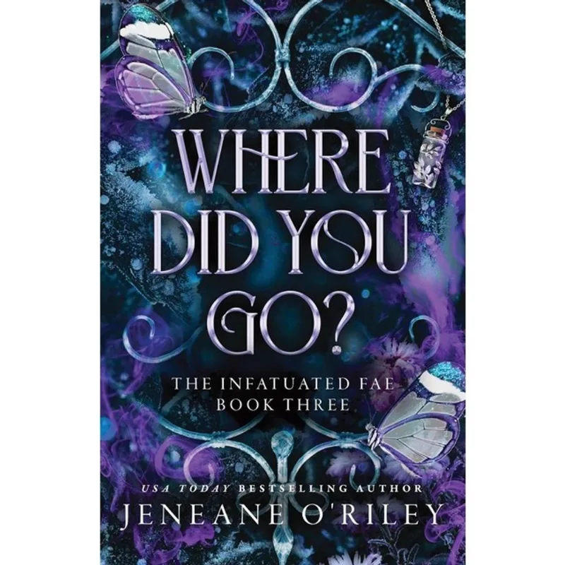 WHERE DID YOU GO?