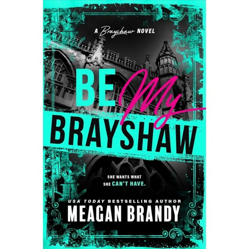 BE MY BRAYSHAW