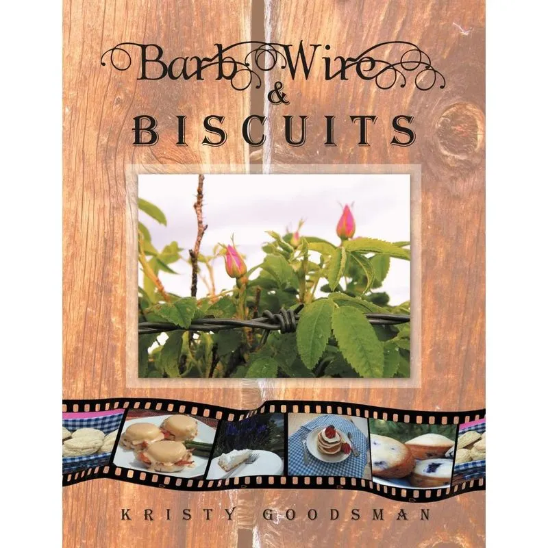 Barb Wire and Biscuits