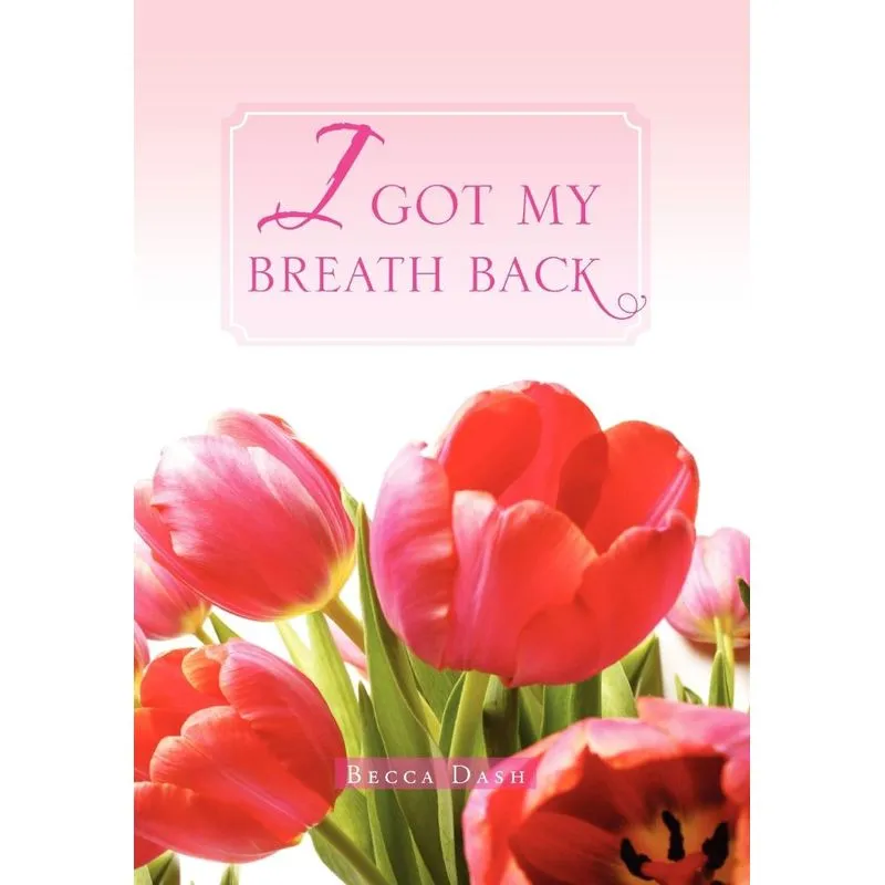 I Got My Breath Back
