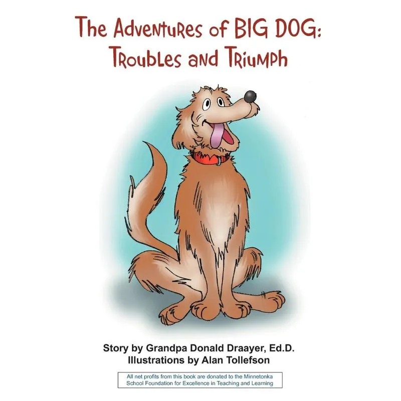 The Adventures of Big Dog
