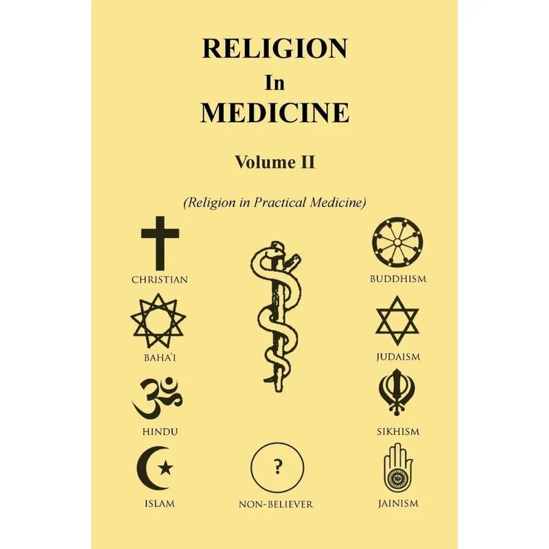 Religion in Medicine Volume Ii