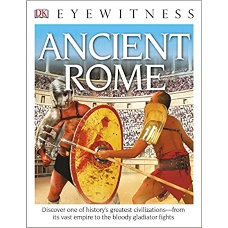 DK EYEWITNESS BOOKS: ANCIENT ROME