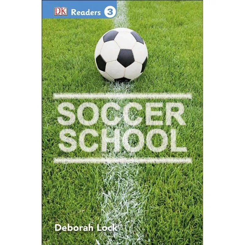DK Readers L3: Soccer School