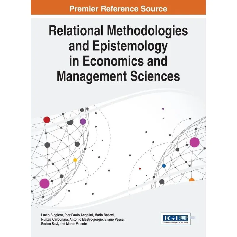 Relational Methodologies and Epistemology in Economics and