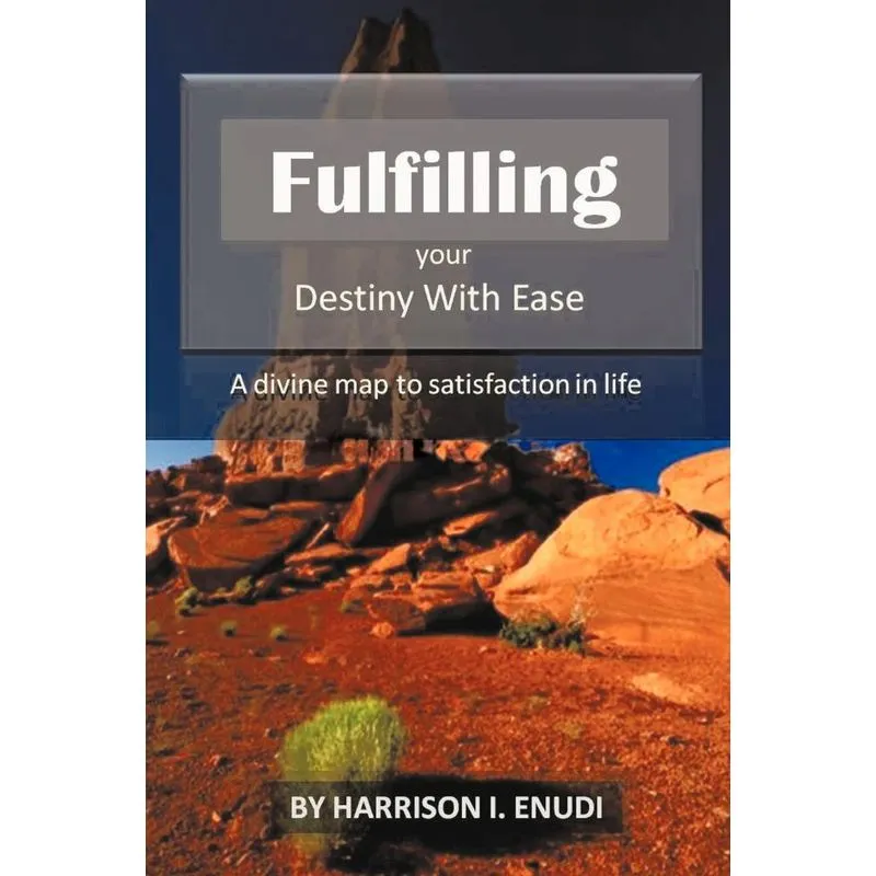 Fulfilling Your Destiny with Ease