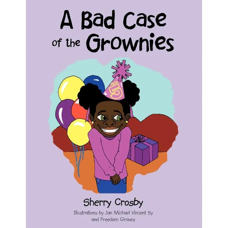 A Bad Case Of The Grownies