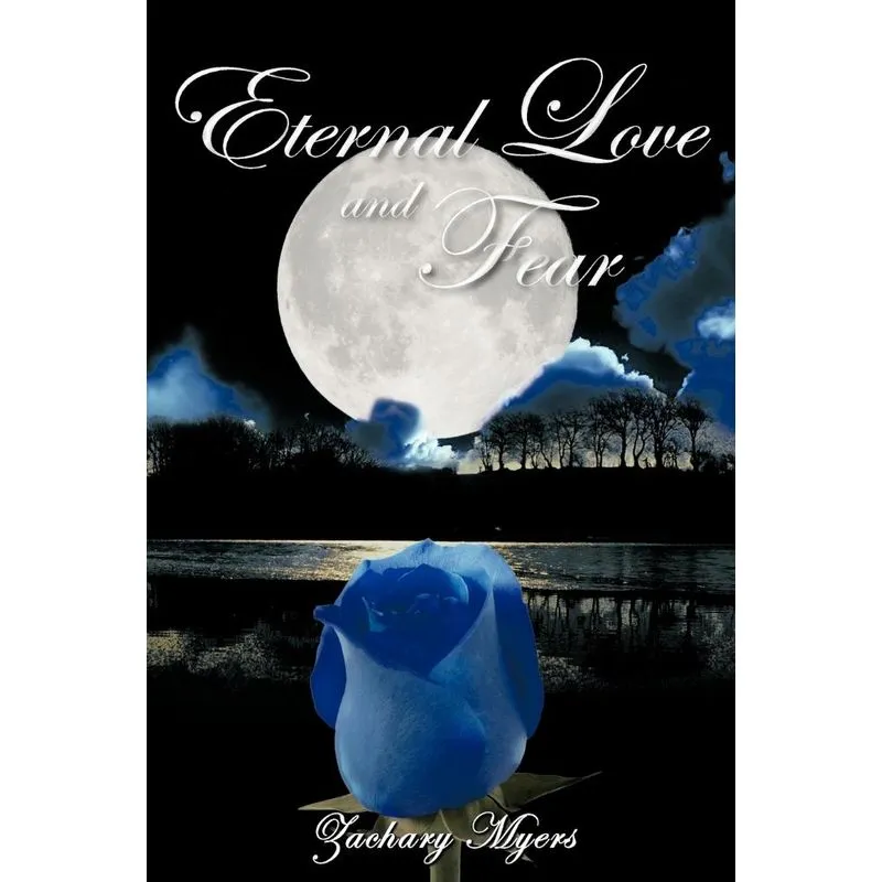 Eternal Love and Fear