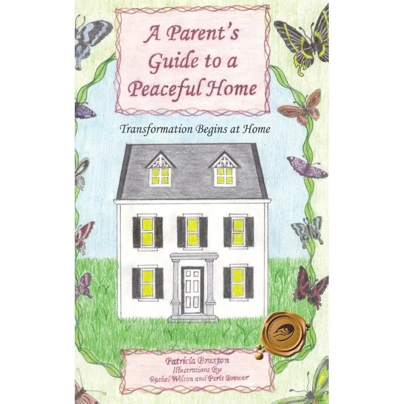 A Parents Guide to a Peaceful Home