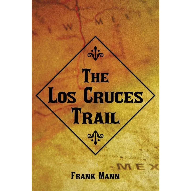 The Los Cruces Trail