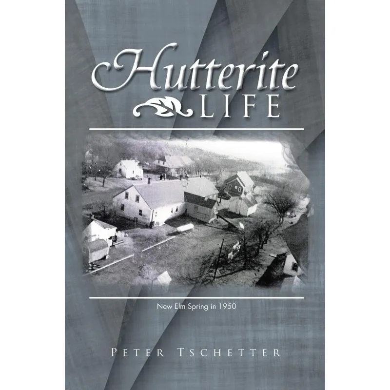 Hutterite Life