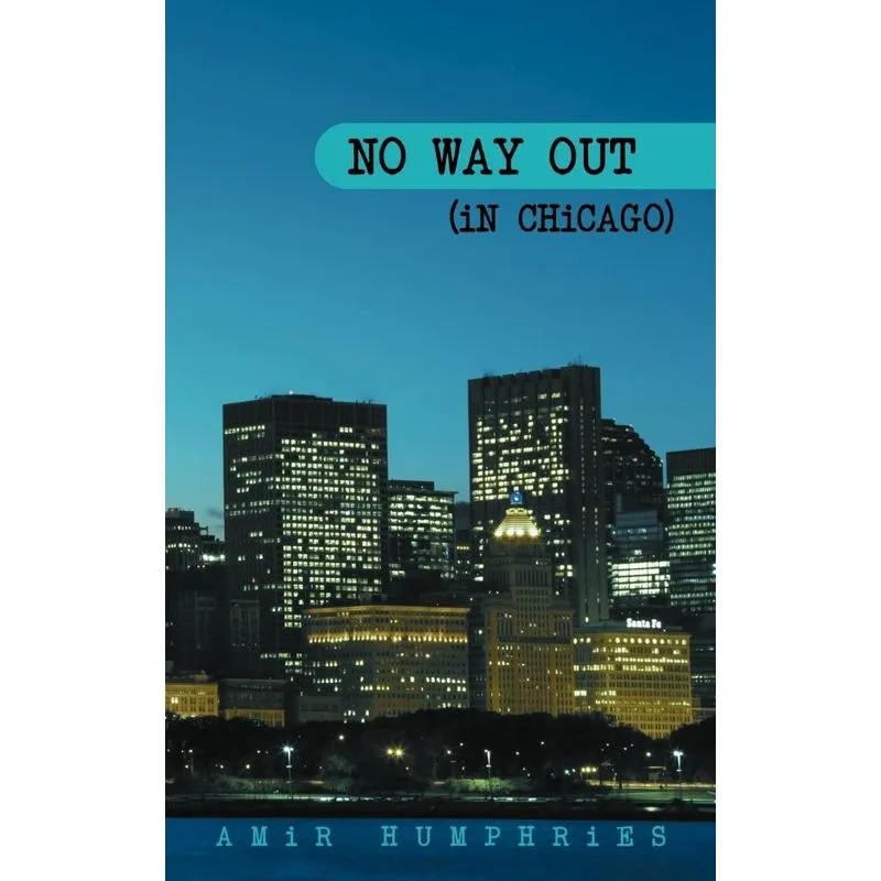 No Way Out (in Chicago)