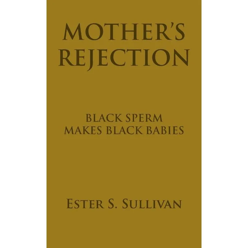 Mothers Rejection