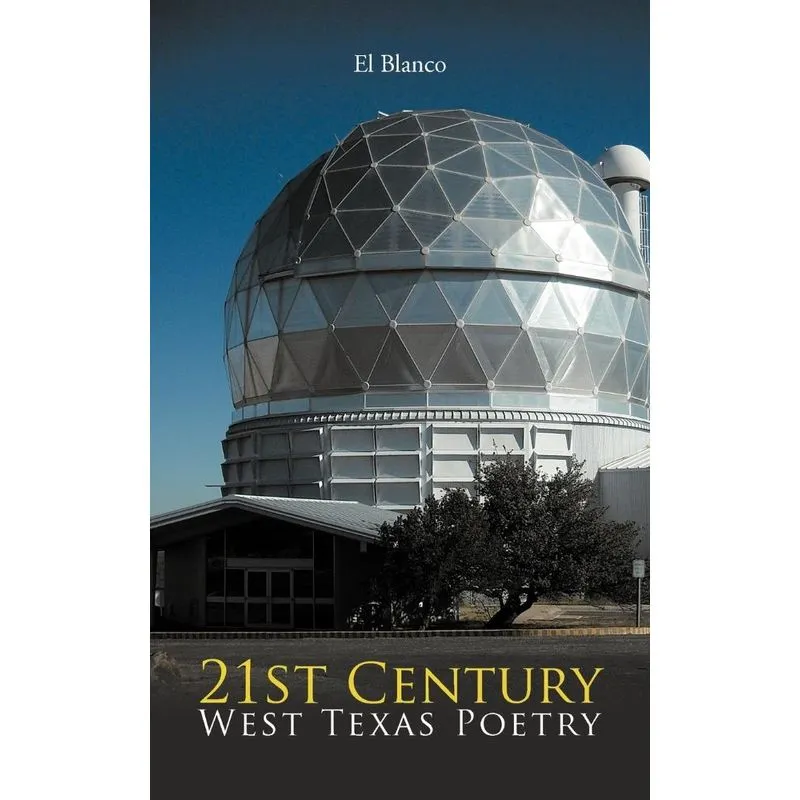 21st Century West Texas Poetry