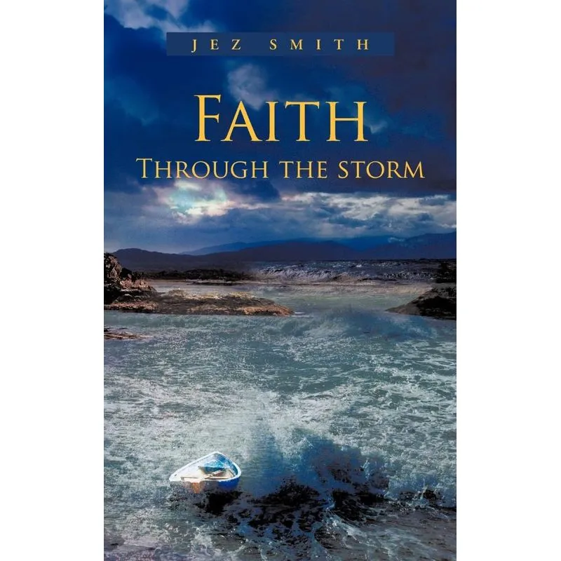 Faith - Through the Storm