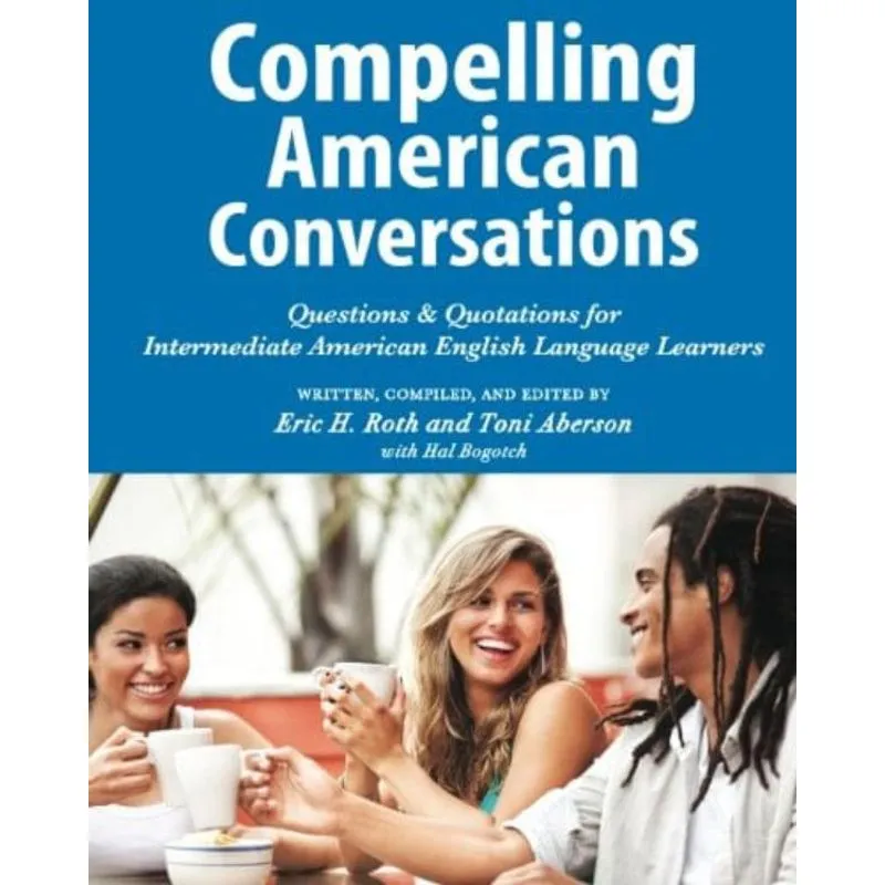 COMPELLING AMERICAN CONVERSATIONS