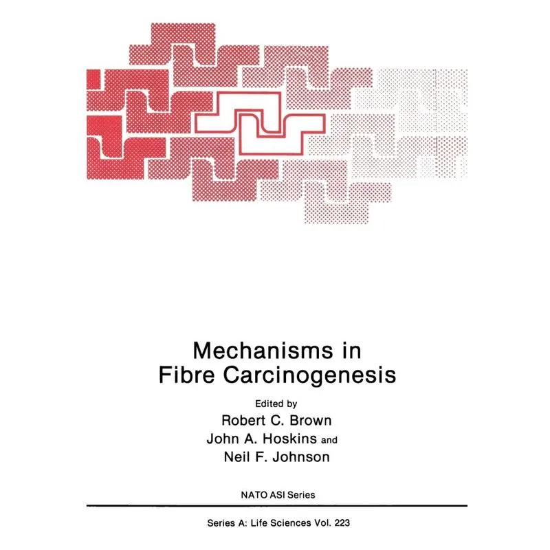 Mechanisms in Fibre Carcinogenesis