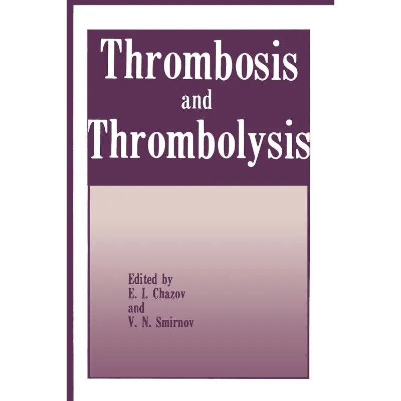 Thrombosis and Thrombolysis