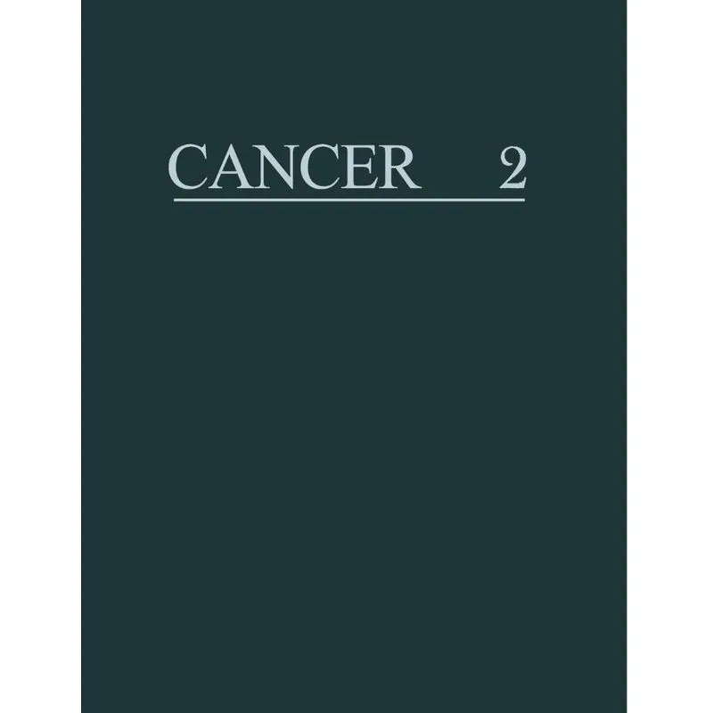 Cancer a Comprehensive Treatise 2