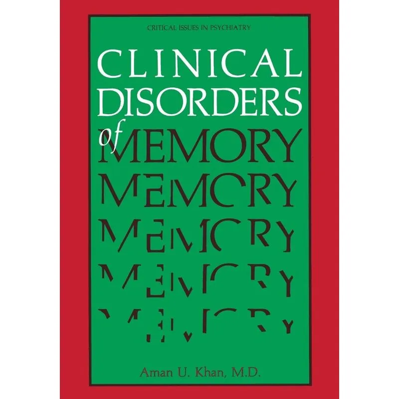 Clinical Disorders of Memory