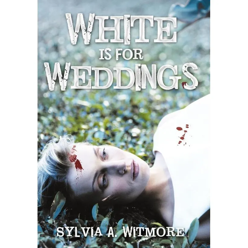White Is for Weddings